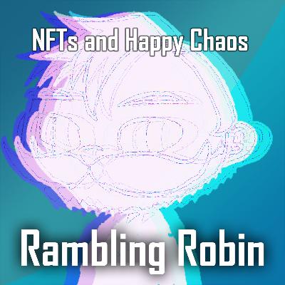 NFTs and Happy Chaos