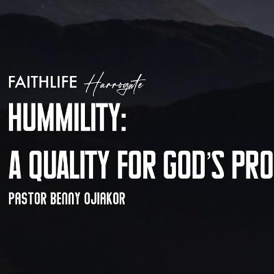 Humility, a qualification for Gods promotion - Pastor Benny Ojiakor - 22nd March Humility, a qualification for Gods promotion - Pastor Benny Ojiakor - 22nd March