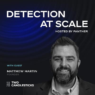 Two Candlesticks' Matthew Martin on Leveraging AI for Resource-Constrained Security Operations