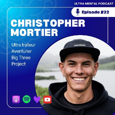 #22 Christopher Mortier - Un défi XXL au Royaume-Uni : 3 boucles, 1 aventure hors norme
