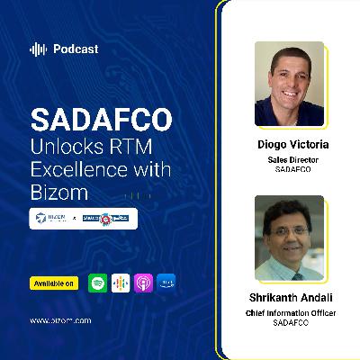 Ep 4: SADAFCO unlocks RTM Excellence with Bizom Ep 4: SADAFCO unlocks RTM Excellence with Bizom