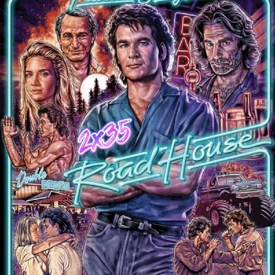 2x35 De profesion duro (Road house 1989)