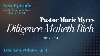 Diligence Maketh Rich | 10.12.25 PM