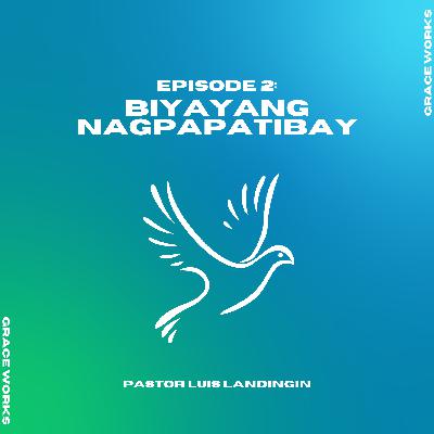 Biyayang Nagpapatibay Biyayang Nagpapatibay