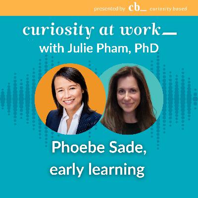 #14 Curiosity for early learning service providers with Phoebe Sade #14 Curiosity for early learning service providers with Phoebe Sade