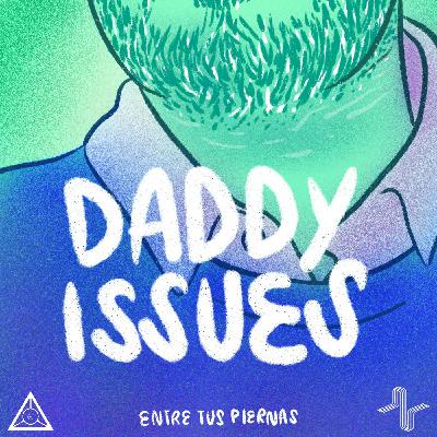 26: Daddy Issues | ¿Me amas, papá? Con Luis Fernando Araujo (mi papá) y Nahielly Chiu (sound designer) 26: Daddy Issues | ¿Me amas, papá? Con Luis Fernando Araujo (mi papá) y Nahielly Chiu (sound designer)