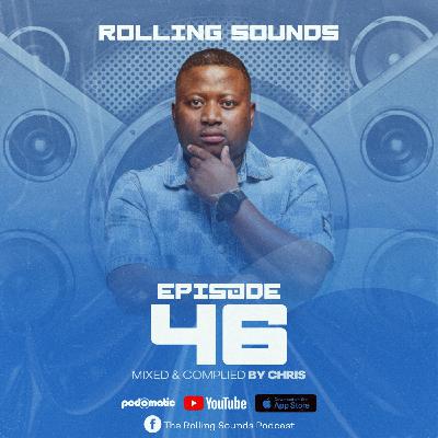 Episode 46: Rolling Sounds Podcast Mixed & Complied By Chris (No Retreat No Surrender)