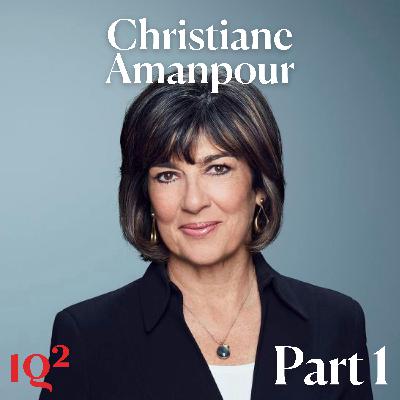 CNN's Christiane Amanpour on Trump, Iran and the World in 2026 (Part One)