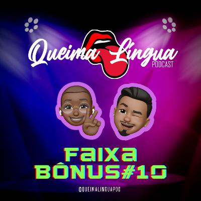 QL - Faixa Bônus 10 - Estamos de volta