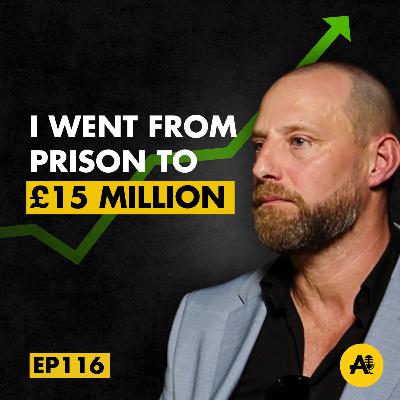 From Behind Bars to £15M: The REMARKABLE Story of Andrew Wood