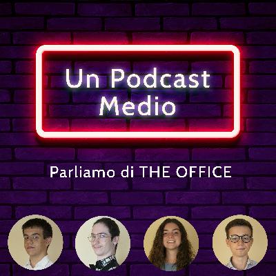 Parliamo di THE OFFICE con Tommaso Scarparo - Un Podcast Medio