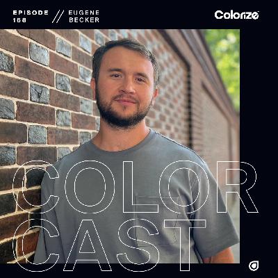 Colorcast 168 with Eugene Becker