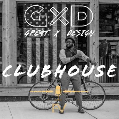 11: CLUBHOUSE: A NEW WORLD