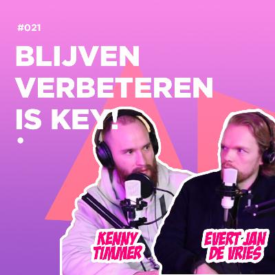 #022: Blijven verbeteren is key! #022: Blijven verbeteren is key!