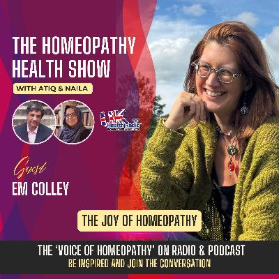 EP142: The Joy of Homeopathy with Em Colley
