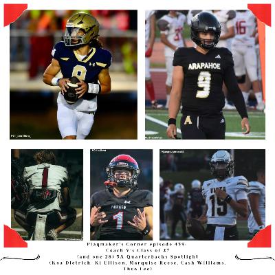 Playmaker’s Corner episode 459: Coach V’s Class of 27 (and one 28) 5A Quarterbacks Spotlight (Koa Dietrich, Ki Ellison, Marquise Reese, Cash Williams, Theo Lee)