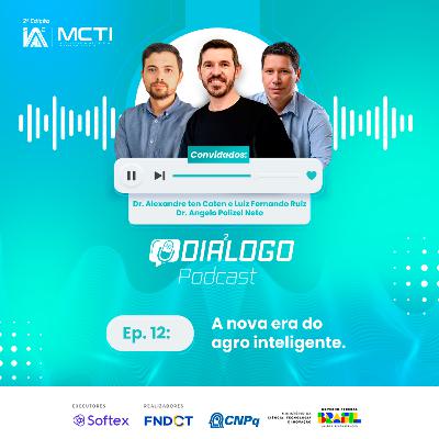 Dia²logo - A nova era do Agro Inteligente
