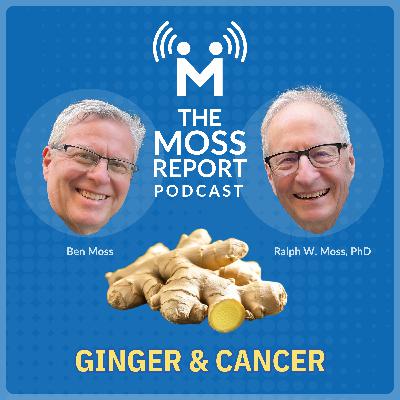 Ginger & Cancer: Dig Up the Science on This Root's Powerful Properties! Ginger & Cancer: Dig Up the Science on This Root's Powerful Properties!