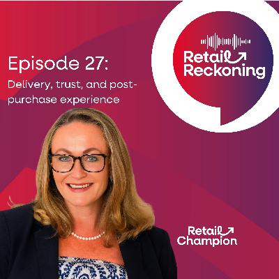 Delivery, trust, and the post purchase experience