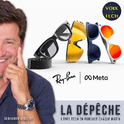 La dépêche | Ray-Ban Meta Display : “début 2026“ en France pour les 1ères lunettes avec écran intégré au verre