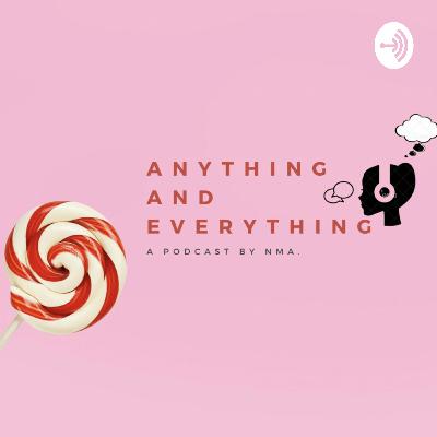 Anything and Everything is back!πππ Anything and Everything is back!πππ
