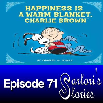 71: Happiness Is A Warm Blanket, Charlie Brown
