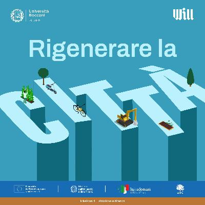 RIGENERARE LA CITTA | Rigenerazione urbana e patrimonio culturale