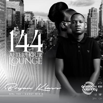 After Hour Lounge 144 (Guest Mix - A) mixed by Bryan Klaas