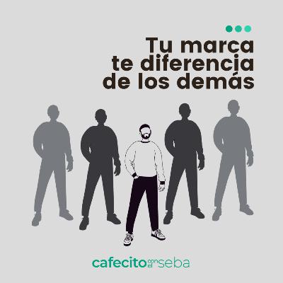 94 | Tu marca personal te diferencia de los demás