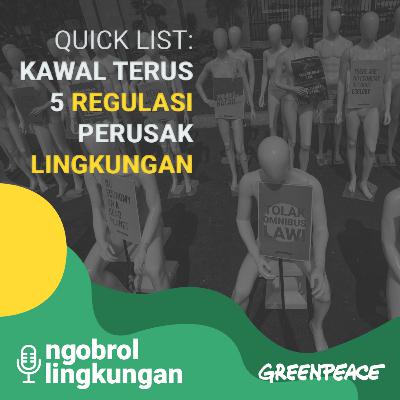 Kawal Terus 5 RUU Ngawur Perusak Lingkungan - Episode 003