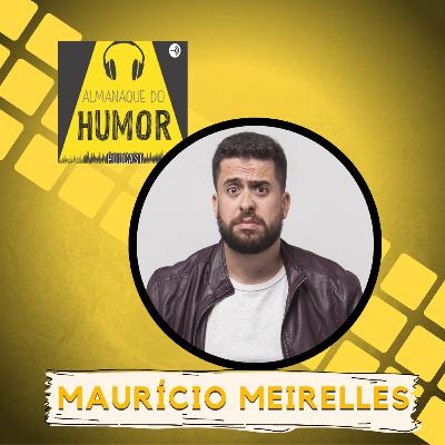 #31 - MAURÍCIO MEIRELLES #31 - MAURÍCIO MEIRELLES