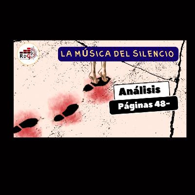 Episodio 12. LA MÚSICA DEL SILENCIO. Análisis a partir de la página 48