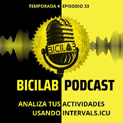 BICILAB 4x33. INTERVALS.ICU: el TrainingPeaks de los frikis… pero GRATIS