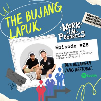 YOUNG GENERATION WITH PROGRESS MINDSET! (Happily scared mentality)