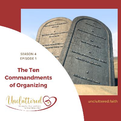 The 10 Commandments of Organizing The 10 Commandments of Organizing