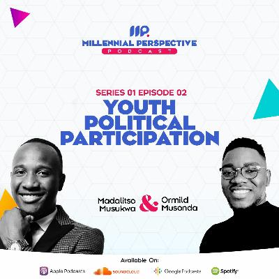 2. Youth Political Participation - Madalitso Musukwa 2. Youth Political Participation - Madalitso Musukwa