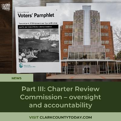 Part III: Charter Review Commission – oversight and accountability