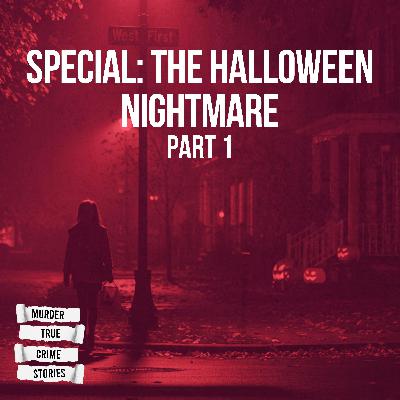 SPECIAL: The Halloween Nightmare 1