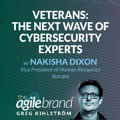 #544: Looking to veterans for the next wave of cybersecurity experts with Nakisha Dixon, Vercara #544: Looking to veterans for the next wave of cybersecurity experts with Nakisha Dixon, Vercara