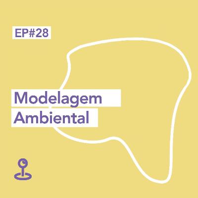 Mapiar Podcast #28: Modelagem Ambiental Mapiar Podcast #28: Modelagem Ambiental