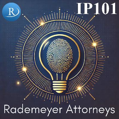 IP 101 with Rademeyer Attorneys