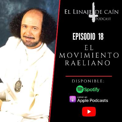 E18. El movimiento Raeliano