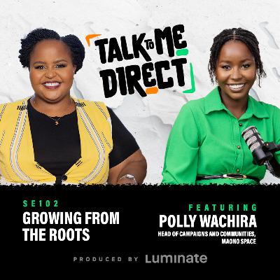 Growing from the Roots | EP 2