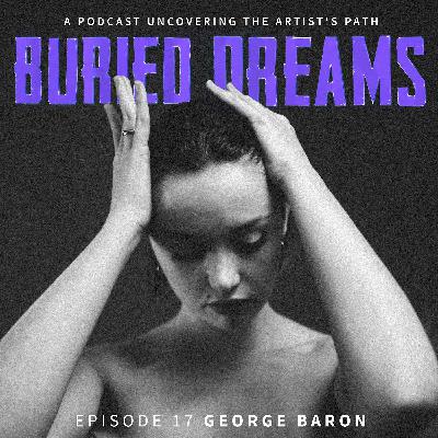 Movie Premiere in London w/ Director George Baron | Ep. 17 | Buried Dreams hosted by Elle Morris Movie Premiere in London w/ Director George Baron | Ep. 17 | Buried Dreams hosted by Elle Morris