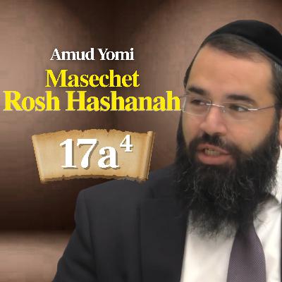 Gemara Rosh Hashanah 17a4 | Rabbi Yisraeli's Amud Yomi