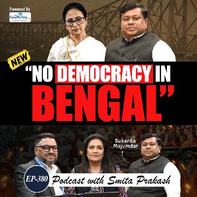 EP-380 | ED vs Mamata, Bengal Polls, I-PAC Raids, Infiltration & SIR | Sukanta Majumdar