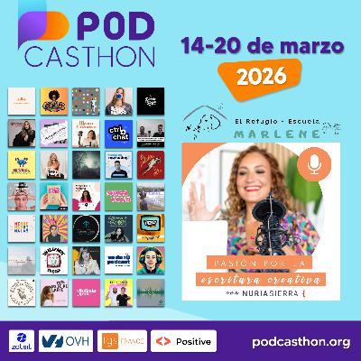 ¡Episodio especial! Historias de perros y gatos del Refugio-Escuela Marlene 🐶😸#podcasthon 2026