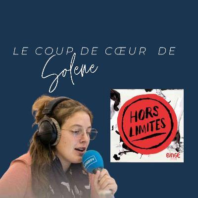 Le coup de cœur de Solène : Hors Limites