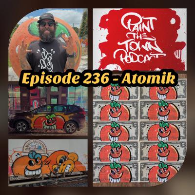 Episode 236 - Atomik Episode 236 - Atomik
