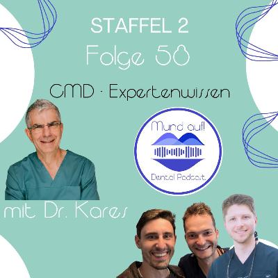 Staffel 2 - Folge 58: CMD Expertentalk mit Dr. Kares